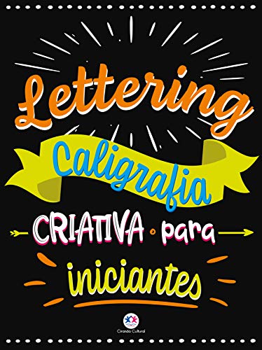Lettering  -  Caligrafia criativa para iniciantes - Paloma Blanca Alves Barbieri - Português