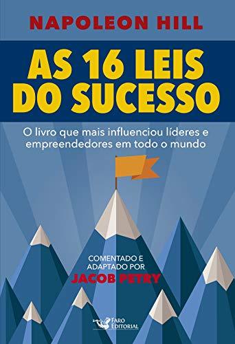 As 16 Leis Do Sucesso Napoleon Hill (Em Portugues do Brasil) - Jacob Petry
