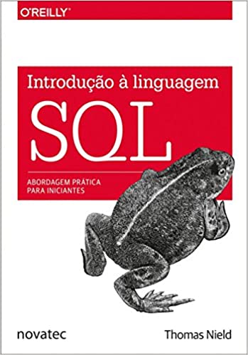 Introdução à Linguagem SQL: Abordagem Prática Para Iniciantes (Português) Capa comum