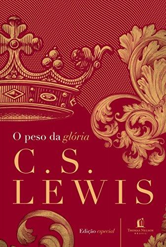 O peso da glória - C. S. Lewis