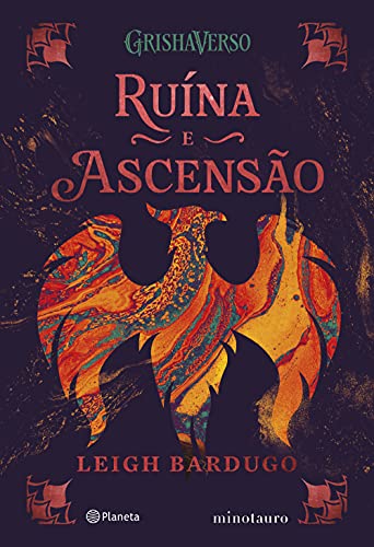 Ruína e ascensão: Volume 3 da Trilogia Sombra e ossos - Leigh Bardugo