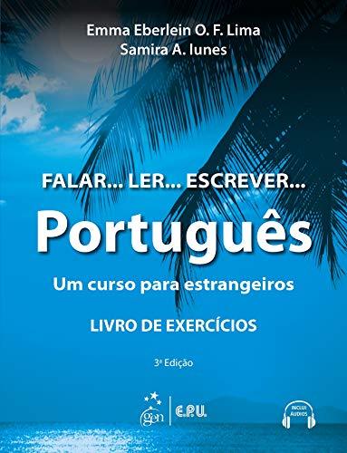 Falar... Ler... Escrever... Português: um Curso Para Estrangeiros - Livro de Exercícios