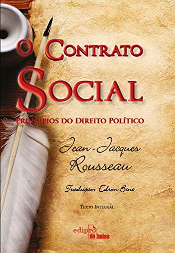 O Contrato Social: Princípios do Direito Político - Jean - Jacques Rousseau - Português Capa Comum