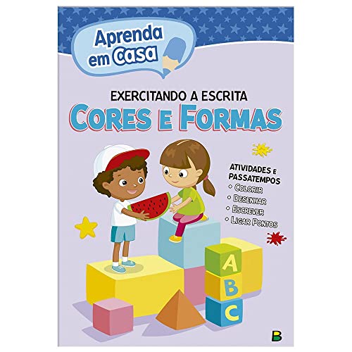 Aprenda em casa...Cores e Formas - © Todolivro Ltda. - Português