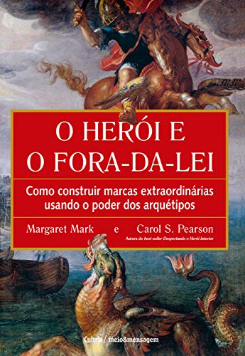 O Herói e o Fora da Lei - Margaret Mark - Português