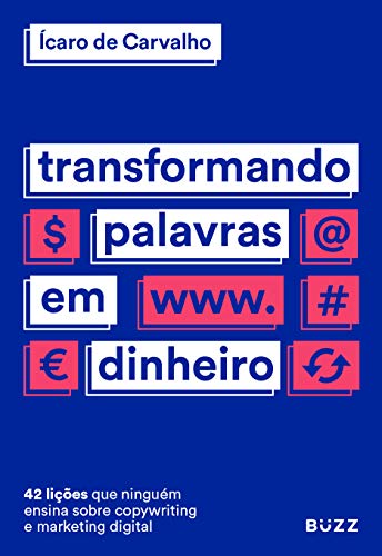 Transformando palavras em dinheiro - Ícaro Carvalho - Português