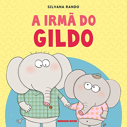 A Irmã do Gildo - Silvana Rando - Português