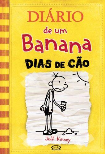 Diário de um Banana. Dias de Cão  - Volume 4 - Jeff Kinney