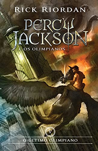 O Último Olimpiano  -  Volume 5. Série Percy Jackson e os Olimpianos - Rick Riordan - Português