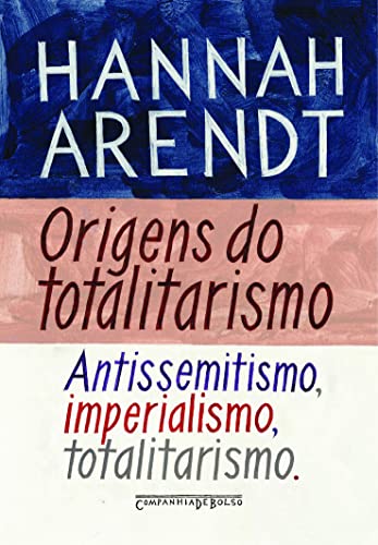 Origens do totalitarismo - Hannah Arendt - Português Capa Comum