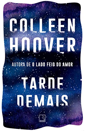 Tarde demais - Colleen Hoover - Português