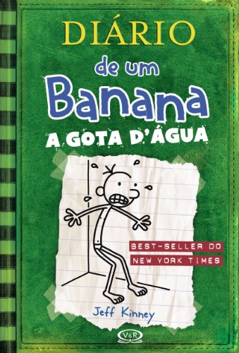 Diário de um banana 3: a gota d’água - Jeff Kinney