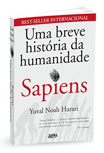 Sapiens: Uma Breve Historia da Humanidade (Em Portugues do Brasil) - Yuval Noah Harari