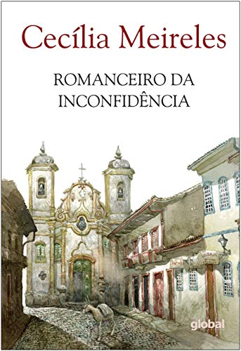 Romanceiro da Inconfidência - Cecília Meireles - Português