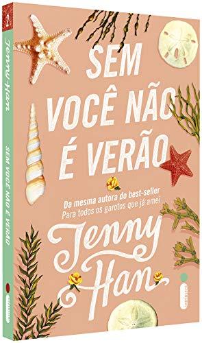 Sem Você não É Verão. Trilogia Verão  - Volume 2: (Trilogia Verão vol. 2) - Jenny Han