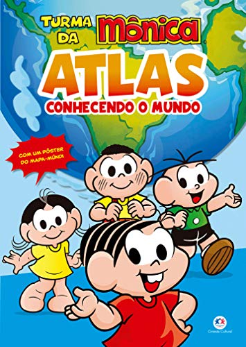Turma da Mônica - Atlas - Conhecendo o mundo - Ciranda Cultural - Português