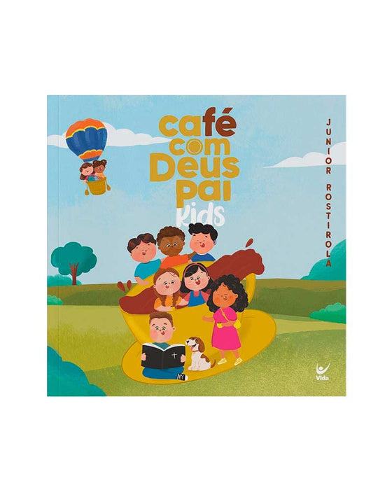 Café Com Deus Pai Kids - Devocional Em Português do Brasil para Crianças - Junior Rostirola - Junior Rostirola - Paperback