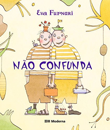 Não Confunda - Eva Furnari - Português Capa flexível