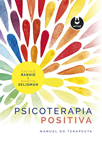 Psicoterapia Positiva. Manual do Terapeuta (Em Portugues do Brasil) - ARTMED - Paperback