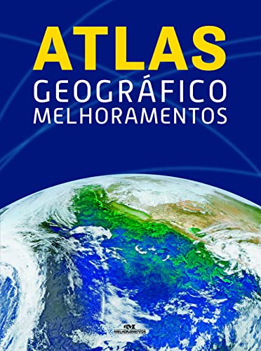 Atlas Geográfico Melhoramentos - Editora Melhoramentos - Português