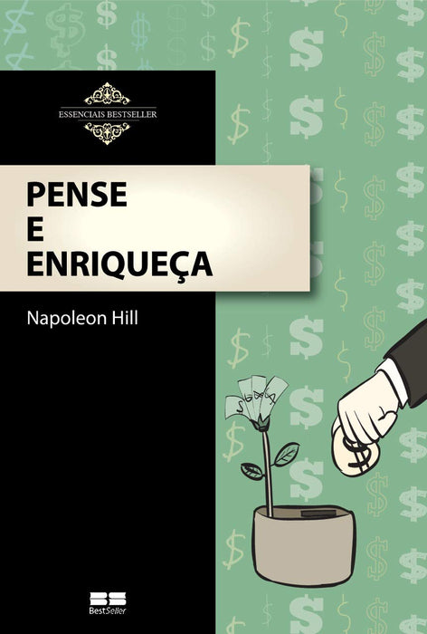 Pense e Enriqueca (Col. : Essenciais Best Seller) (Em Portugues do Brasil) - Napoleon Hill - Paperback