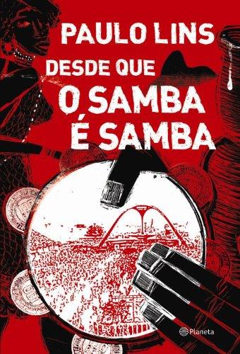 Desde Que O Samba e Samba (Em Portugues do Brasil) - Paulo Lins