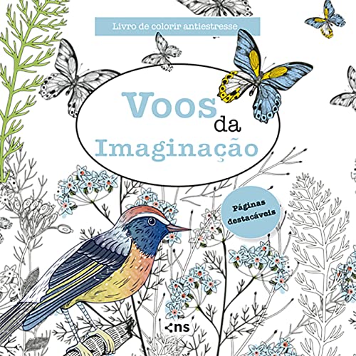Voos da Imaginação - Livro de Colorir Antiestresse: Folhas destacáveis - Elizabeth James - Português