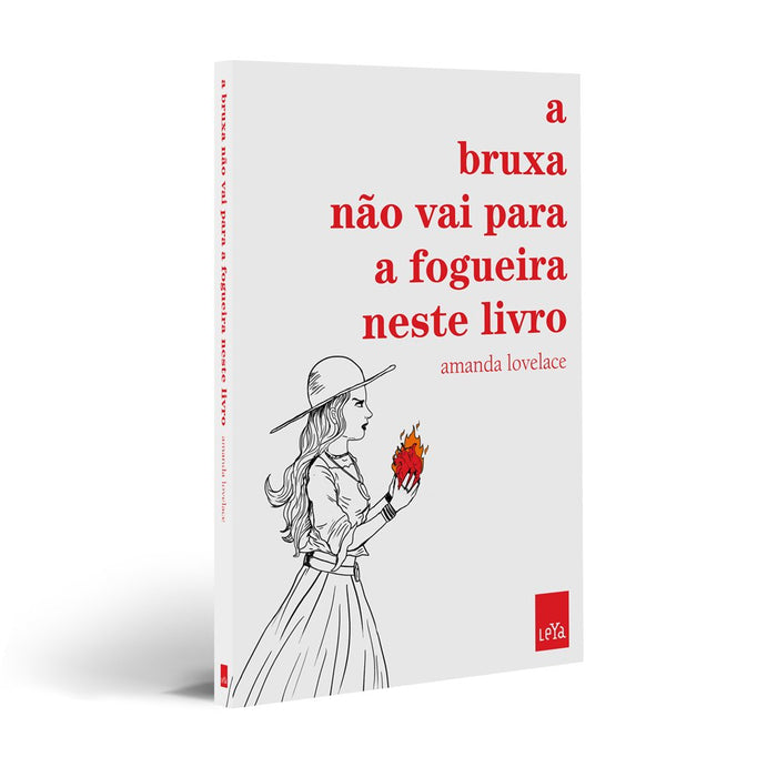 A bruxa não vai para a fogueira neste livro - Amanda Lovelace - Português