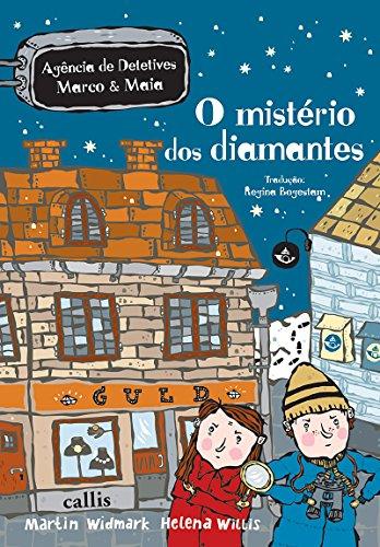 O mistério dos diamantes - Martin Widmark
