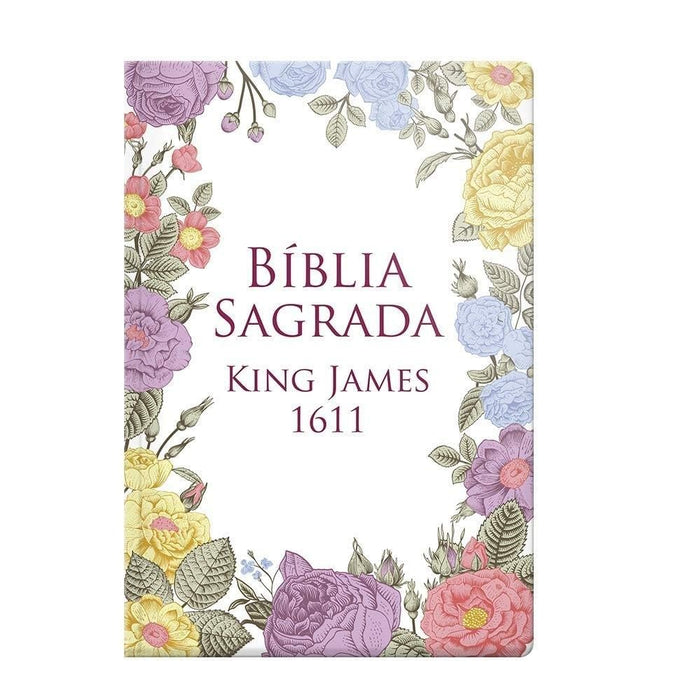 Biblia King James 1611 - Capa semi luxo flores coloridas (Em Portugues do Brasil) - Anonymous - Hardcover