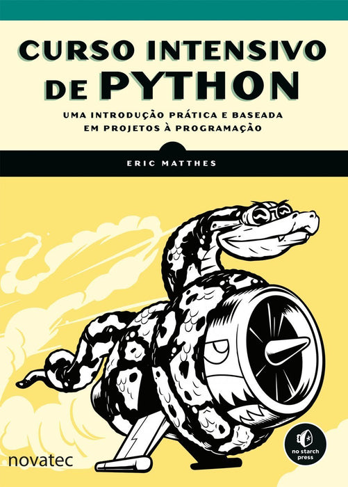 Curso Intensivo de Python: Uma Introdução Prática e Baseada em Projetos à Programação (Português) Capa comum