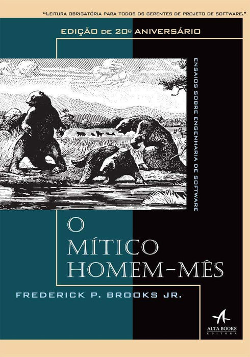 O Mítico Homem-mês: Ensaios Sobre Engenharia de Software (Português) Capa comum