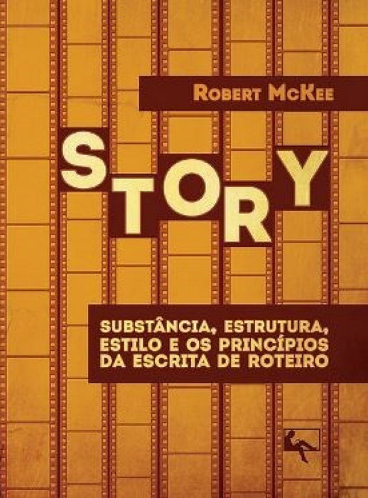 Story: substância, estrutura, estilo e os princípios da escrita de roteiro (Português) Capa comum
