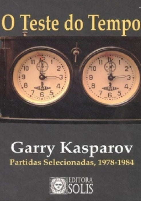 O Teste do Tempo: Partidas Selecionadas, 1978-1984 (Português) Capa comum