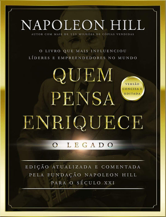 Quem pensa enriquece: o legado - LIVRO DE BOLSO: O legado (Português) Livro de bolso