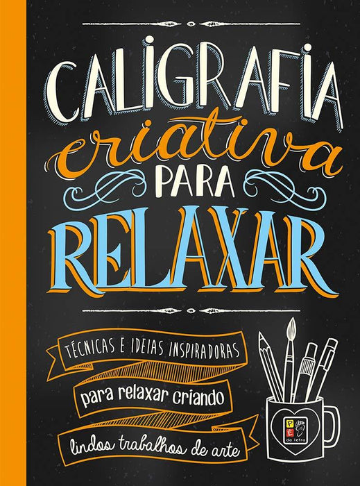 Caligrafia Criativa Para Relaxar (Português) Capa comum