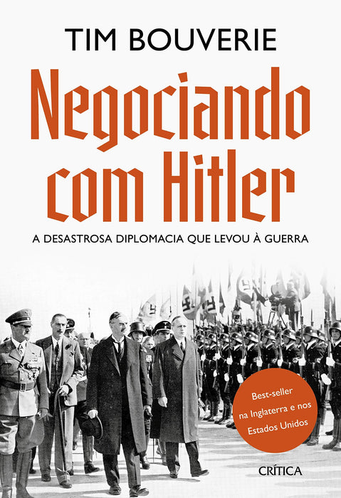 Negociando com Hitler: A desastrosa diplomacia que levou à guerra (Português) Capa comum