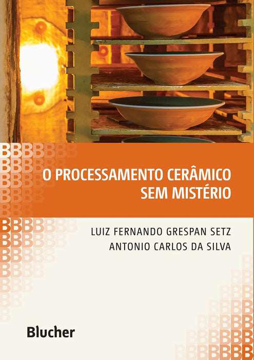 O Processamento Cerâmico sem Mistério (Português) Capa comum