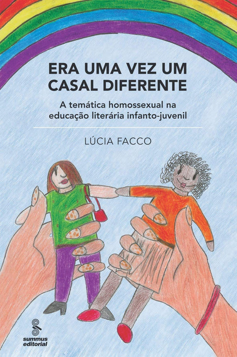 Era uma vez um casal diferente: a temática homossexual na educação literária infantojuvenil (Português) Capa comum