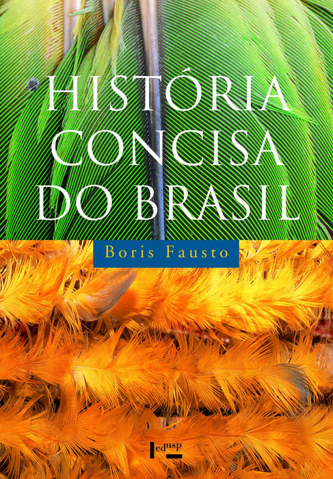 Historia Concisa do Brasil (Em Portugues do Brasil) - Boris Fausto - Paperback
