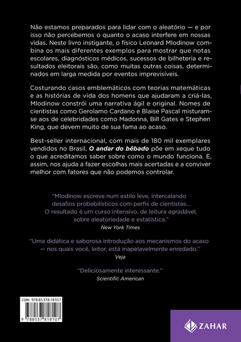 O andar do bêbado: Como o acaso determina nossas vidas (Português) Capa comum