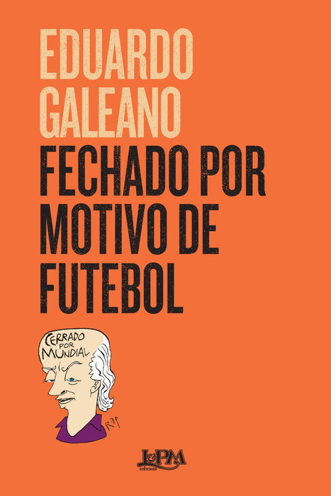 Fechado por motivo de futebol (Português) Capa comum