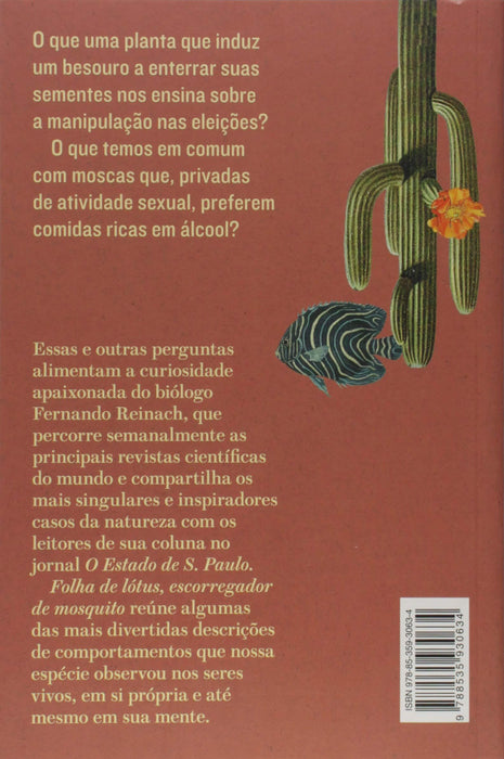 Folha de lótus, escorregador de mosquito: E outras 96 crônicas sobre o comportamento dos seres vivos (Português) Capa comum