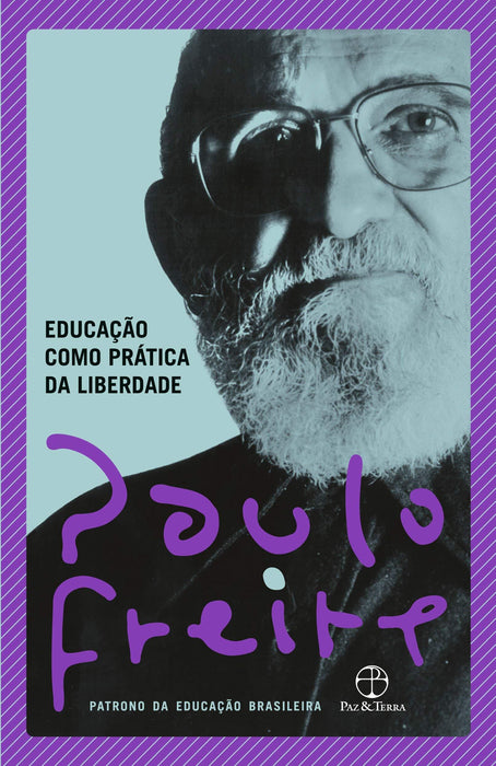 Educação como prática da liberdade (Português) Capa comum