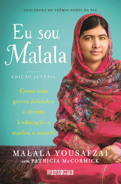 Eu sou Malala (Edição juvenil): Como uma garota defendeu o direito à educação e mudou o mundo (Português) Capa comum