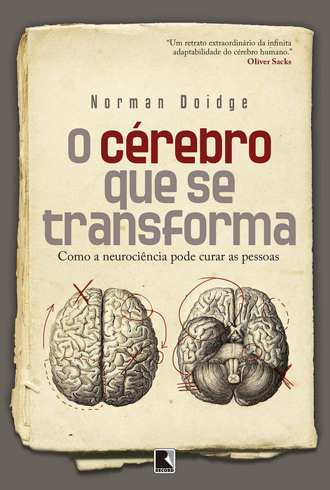 O cérebro que se transforma: Como a neurociência pode curar as pessoas (Português) Capa comum