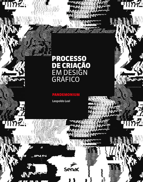 Processo de criação em design gráfico: Pandemonium (Português) Capa comum