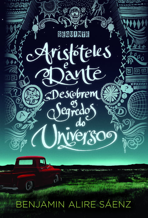 Aristóteles e Dante descobrem os segredos do universo (Português) Capa comum