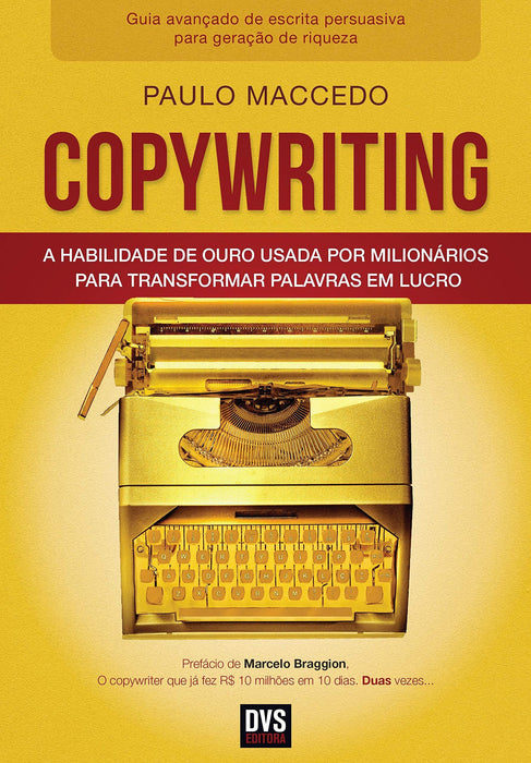 Copywriting - Volume 2: A habilidade de ouro usada por milionários para transformar palavras em lucro (Português) Capa comum