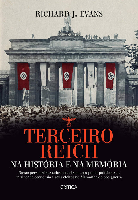 Terceiro Reich na história e na memória: Novas perspectivas sobre o nazismo, seu poder político, sua intrincada economia e seus efeitos na Alemanha do pós-guerra (Português) Capa dura